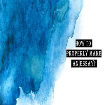 How-to-Properly-Make-an-Essay.pptx HUMSS 12