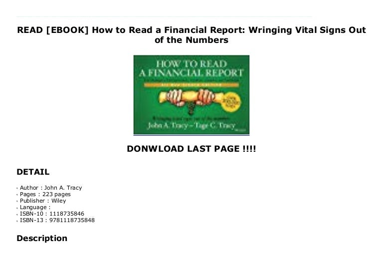 READ EBOOK How To Read A Financial Report Wringing Vital Signs Out 