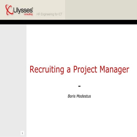 How To Recruit A Project Manager