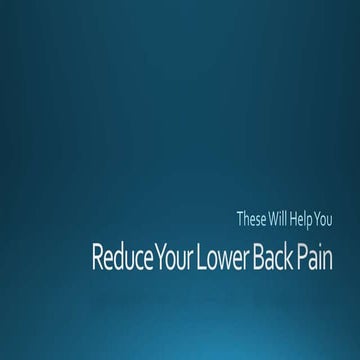 How to Reduce Lower Back Pain