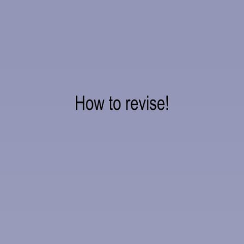 How to revise