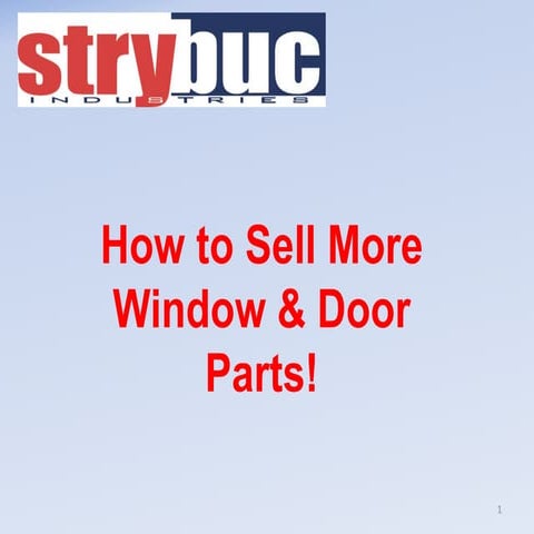How to Sell More Window and Door Hardware | PPTX