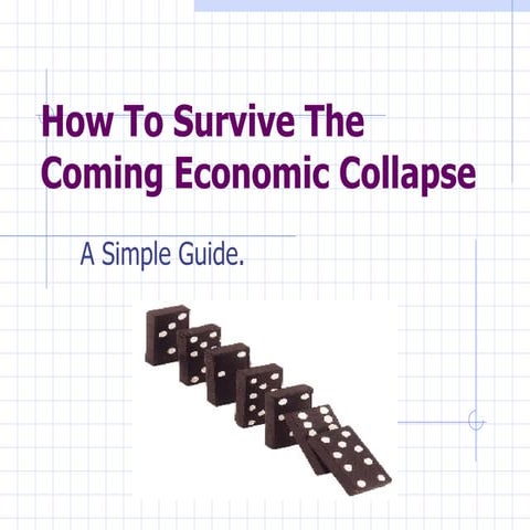 How To Survive The Coming Economic Collapse