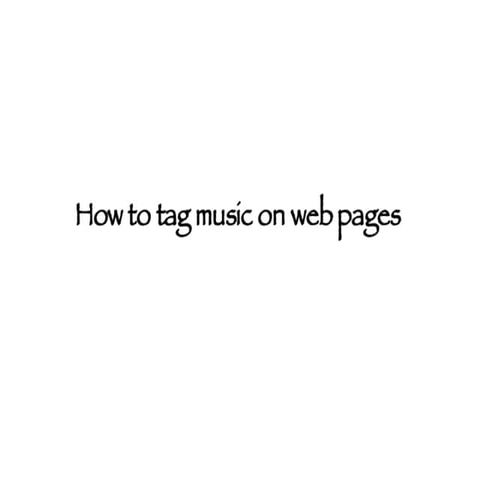 How to tag music on web pages | PDF