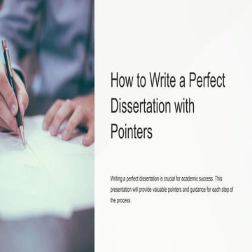 How to Write a Perfect Dissertation with Pointers.pptx