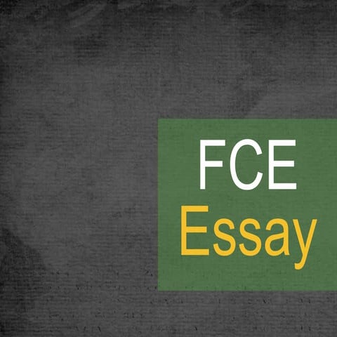 How To Write an FCE Essay