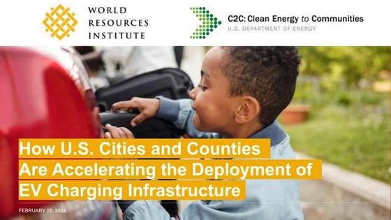 How U.S. Cities and Counties Are Accelerating the Deployment of EV Charging I...