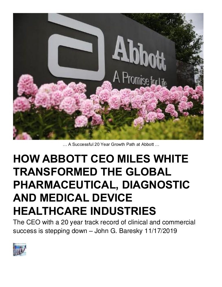 How Abbott CEO Miles White Transformed The Global Pharmaceutical, Dia…