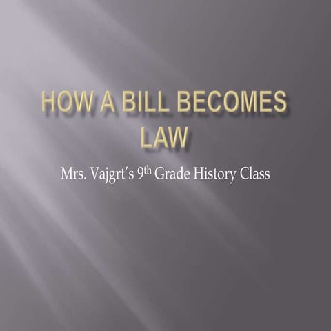 How a bill becomes law presentation
