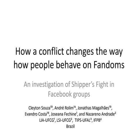 How a conflict changes the way how people on Fandoms