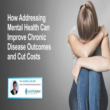 How Addressing Mental Health Can Improve Chronic Disease Outcomes and Cut Costs