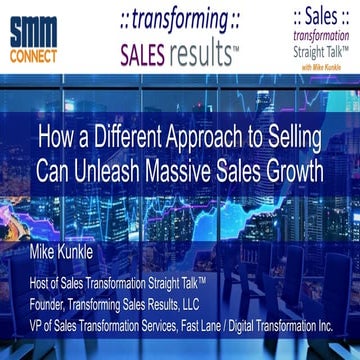 How a Different Approach to Selling Can Unleash Massive Sales Growth