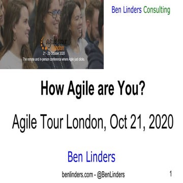 How agile are you - Agile Tour London 2020 - Ben Linders
