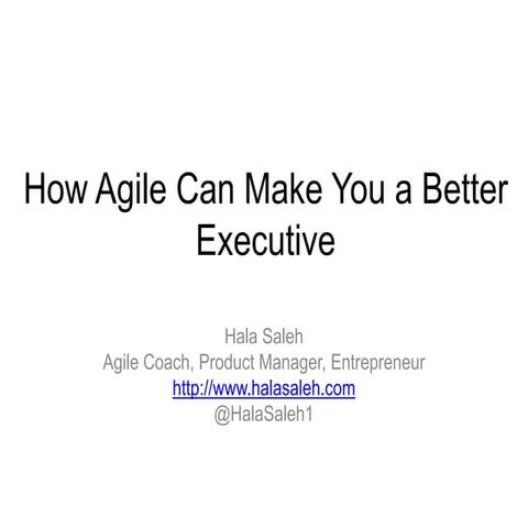 How Agile Can Make You a Better Executive (or not) 