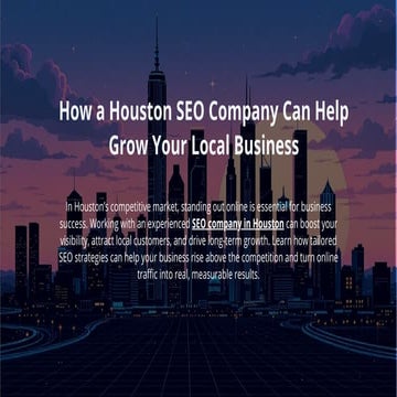 How a Houston SEO Company Can Help Grow Your Local Business