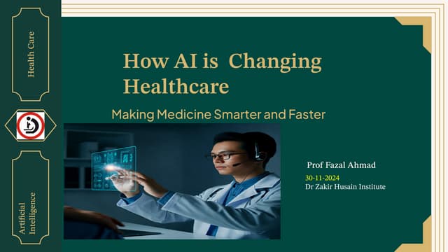 How AI is Changing Healthcare. by Fazal A