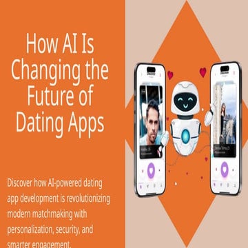 How AI Is Changing the Future of Dating Apps.pptx