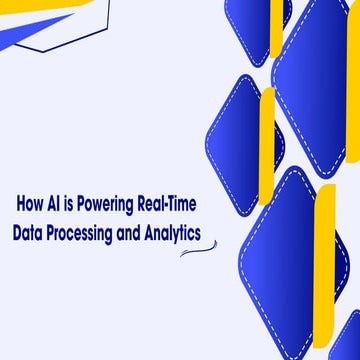 How AI is Powering Real-Time Data Processing and Analytics