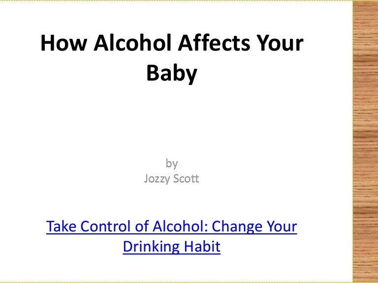 How alcohol affects your baby