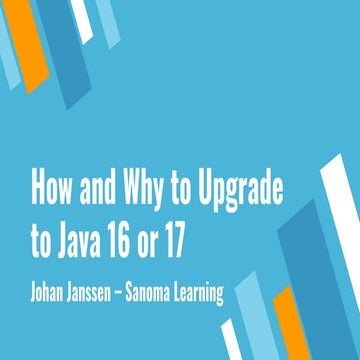How and why to upgrade to java 16 or 17 | PPT