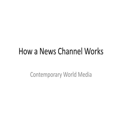 How a news channel works