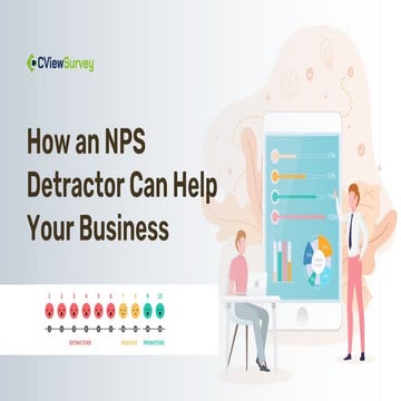 How an NPS Detractor Can Help Your Business