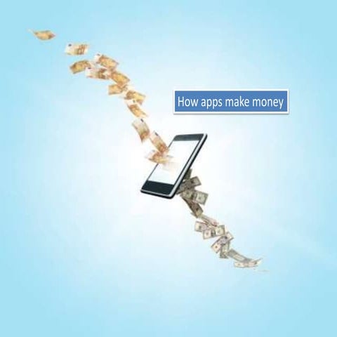 How apps makemoney