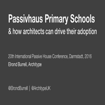 Passivhaus primary schools and how architects can drive their adoption