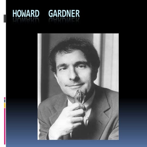 Howard  Gardner