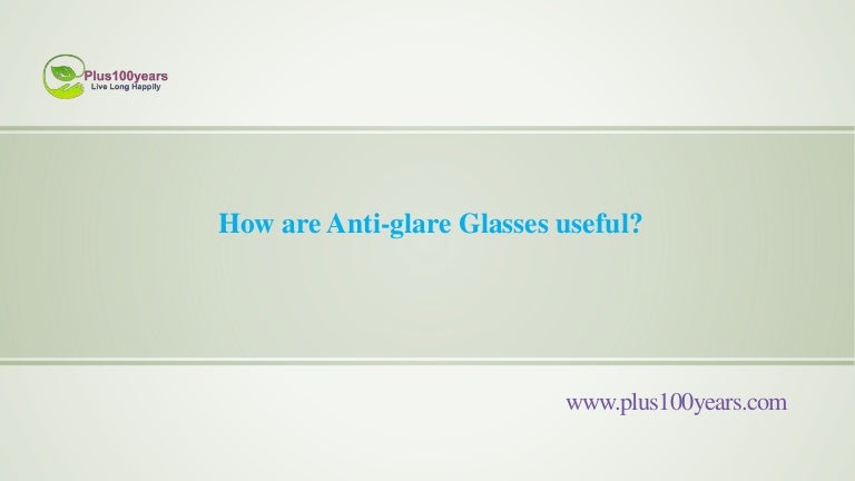 anti glare glasses uses