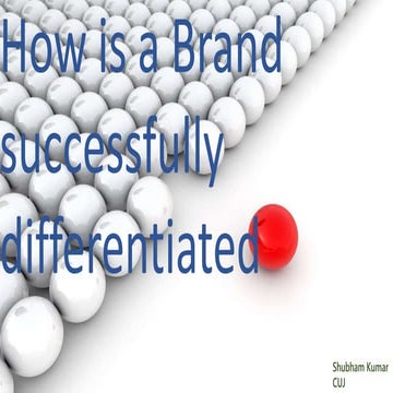 How are brands successfully differentiated