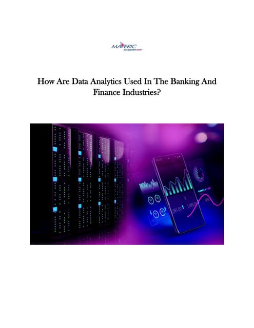 How Are Data Analytics Used In The Banking And Finance Industries.pdf