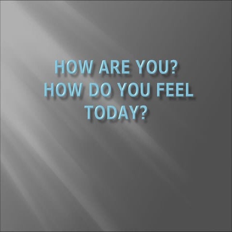 How are you today | PPT