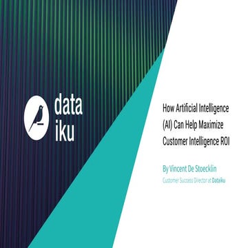 How artificial intelligence (AI) can help maximize customer intelligence ROI
