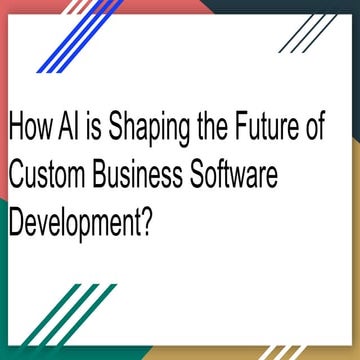 How Artificial Intelligence Is Transforming Custom Business Software?