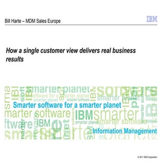 How a single customer view delivers...