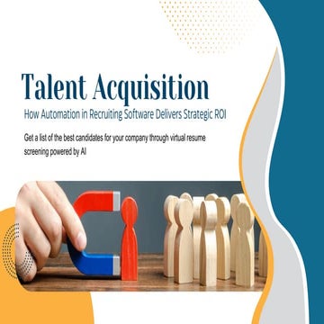 How Automation in Recruiting Software Improves Talent Acquisition | PDF
