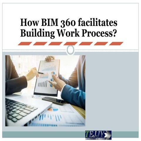 How BIM 360 construction document management facilitates building work proces...