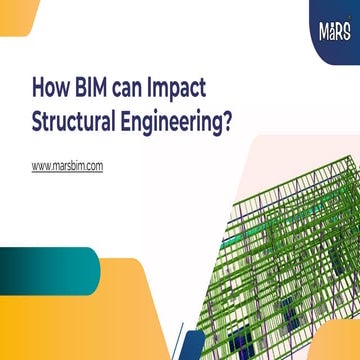 How BIM can Impact Structural Engineerings?
