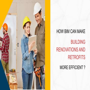 How BIM Can Make Building Renovations and Retrofits More Efficient?