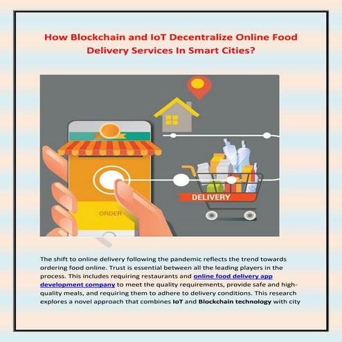How Blockchain and IoT Decentralize Online Food Delivery Services In Smart Ci...