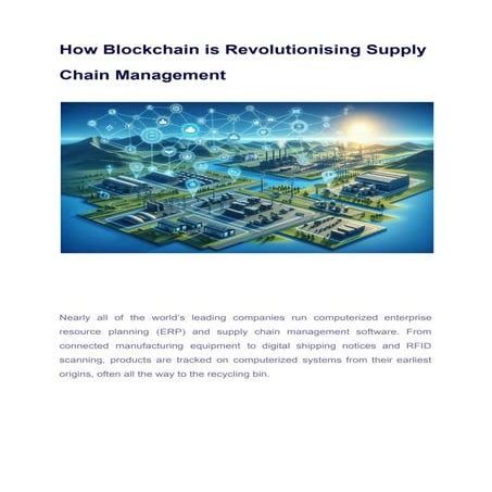 How Blockchain is Revolutionising Supply Chain Management.pdf
