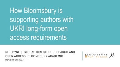 How Bloomsbury is supporting authors with UKRI long-form open access requirem...