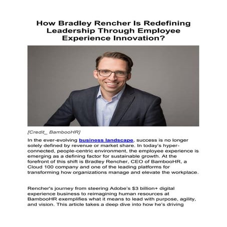 How Bradley Rencher Is Redefining Leadership Through Employee Experience Inno...