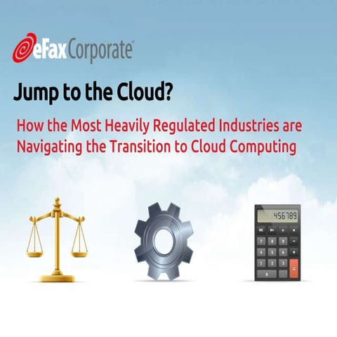 How Businesses are Navigating the Transition to Cloud Computing - eFax Corporate