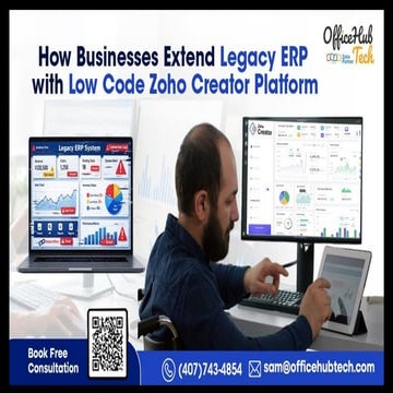 How Businesses Extend Legacy ERP with Low Code Zoho Creator Platform.pptx