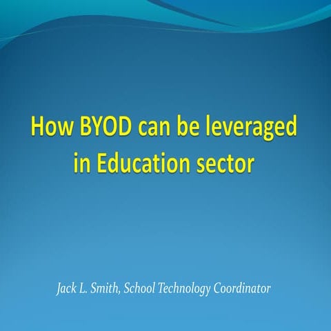 How byod can be leveraged in education sector
