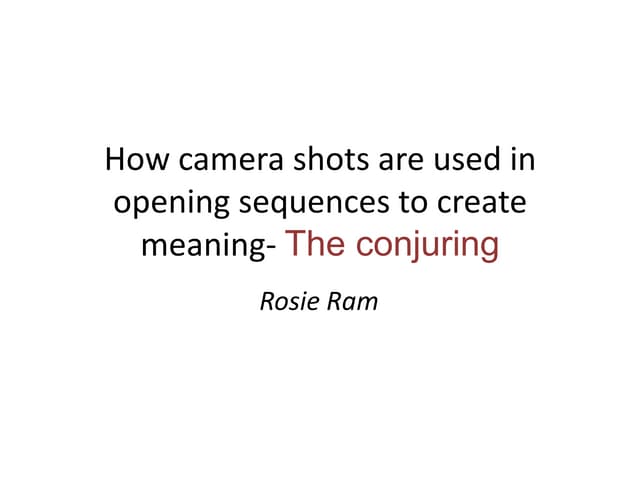 How camera shots are used in opening sequences