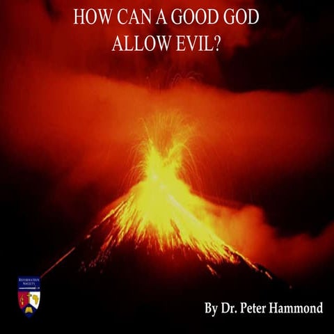 How can a Good God Allow Evil