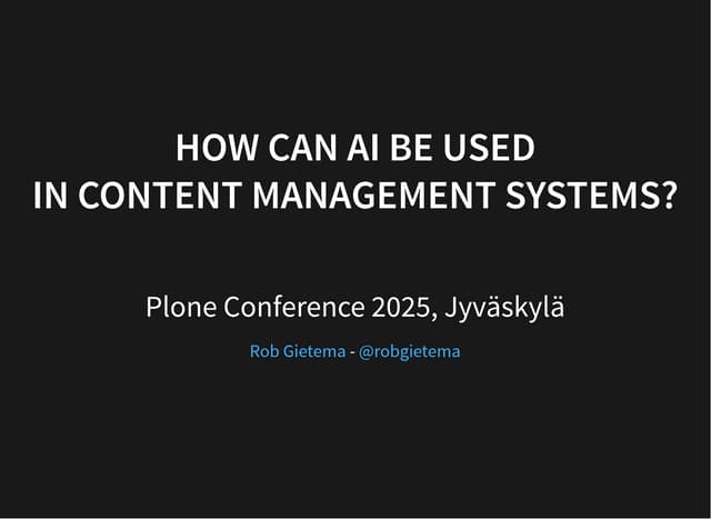 How can AI be used in Content Management Systems, Plone Conference 2025